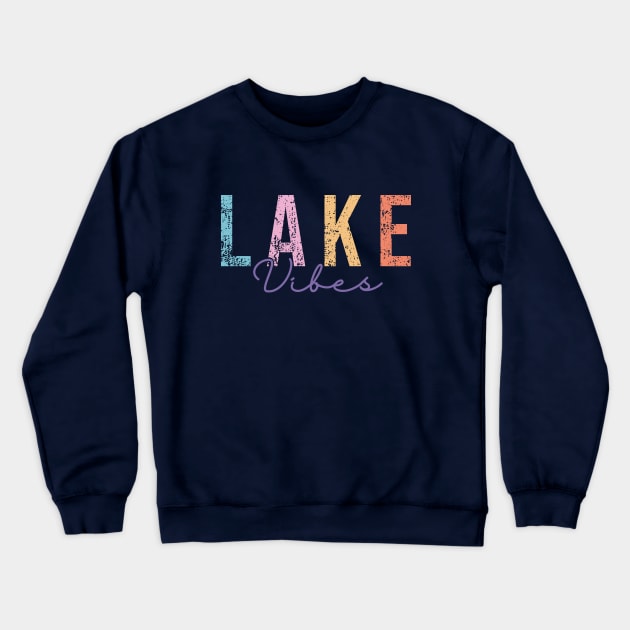 Lake Vibes Crewneck Sweatshirt by KayBee Gift Shop